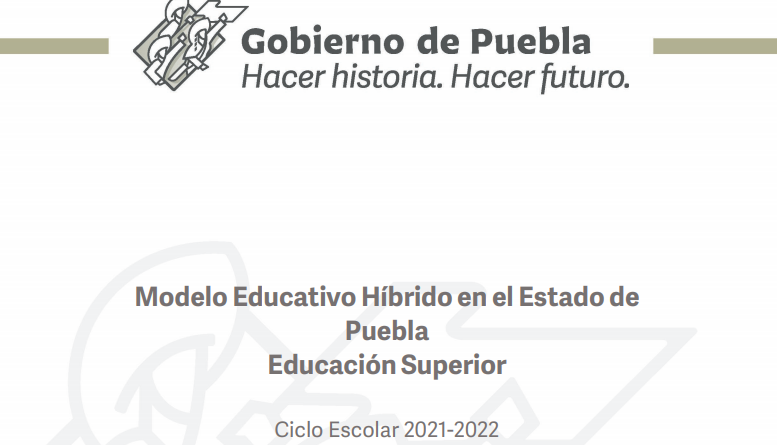 México: Pública Puebla su Modelo Educativo Híbrido – Alternativa: Educación