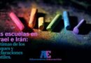LAS ESCUELAS EN ISRAEL E IRÁN: VÍCTIMAS DE LOS ATAQUES Y DECLARACIONES HOSTILES