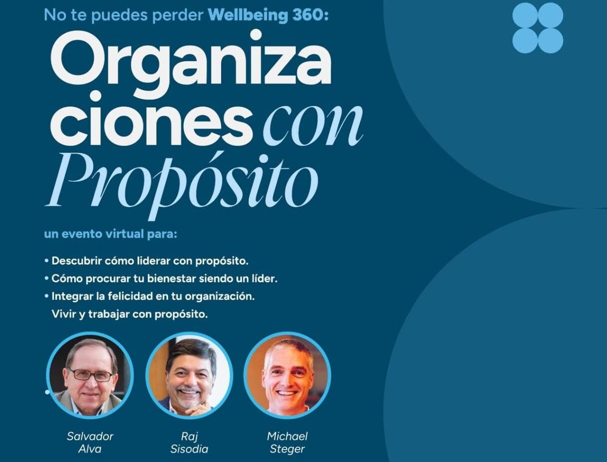 Wellbeing 360: Organizaciones con Propósito